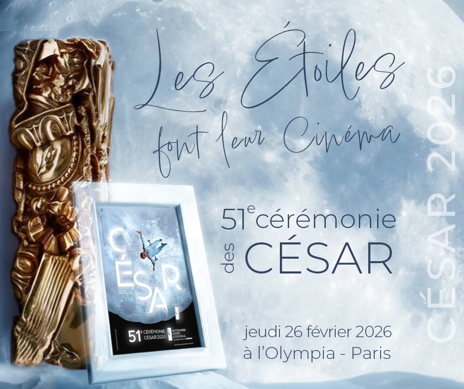 You are currently viewing Les Étoiles feront leur cinéma à l&rsquo;Olympia pour la 51e Cérémonie des César !